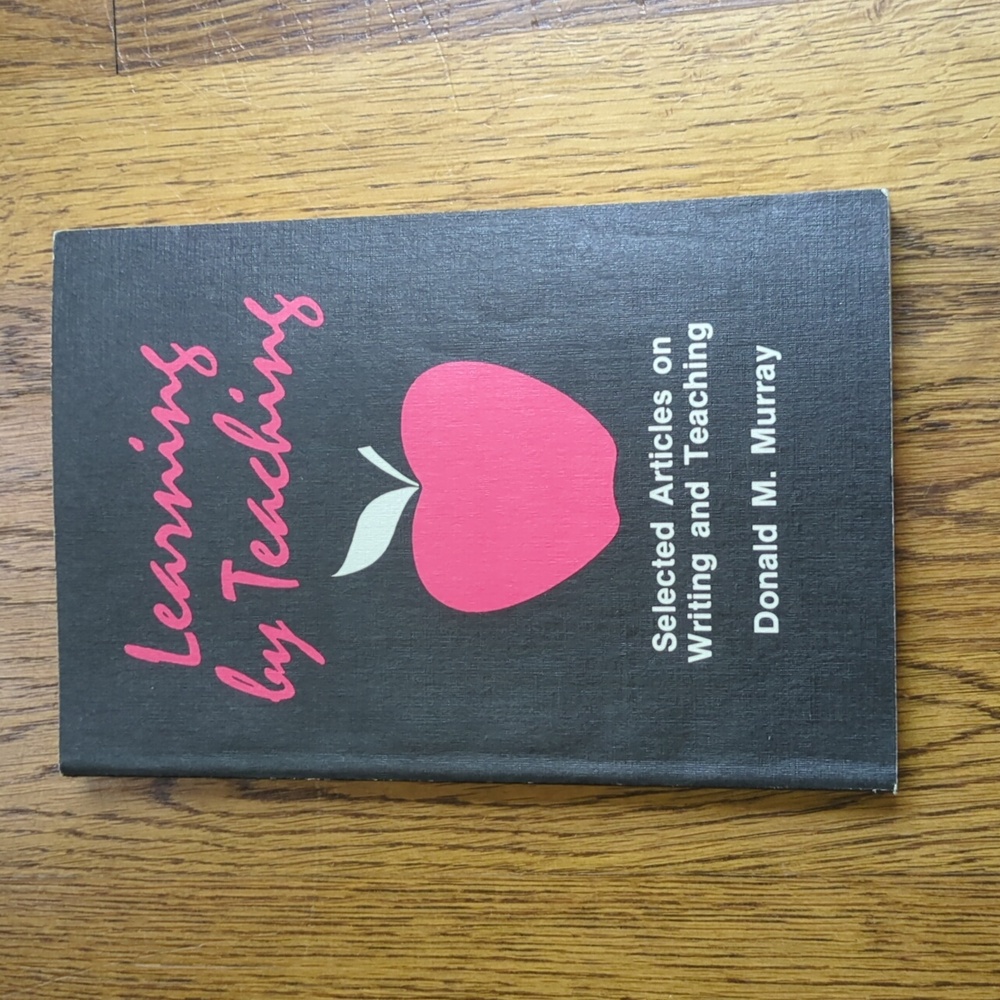 Vintage 80s Learning By Teaching Donald M. Murray Paperback Book Nonfiction Book